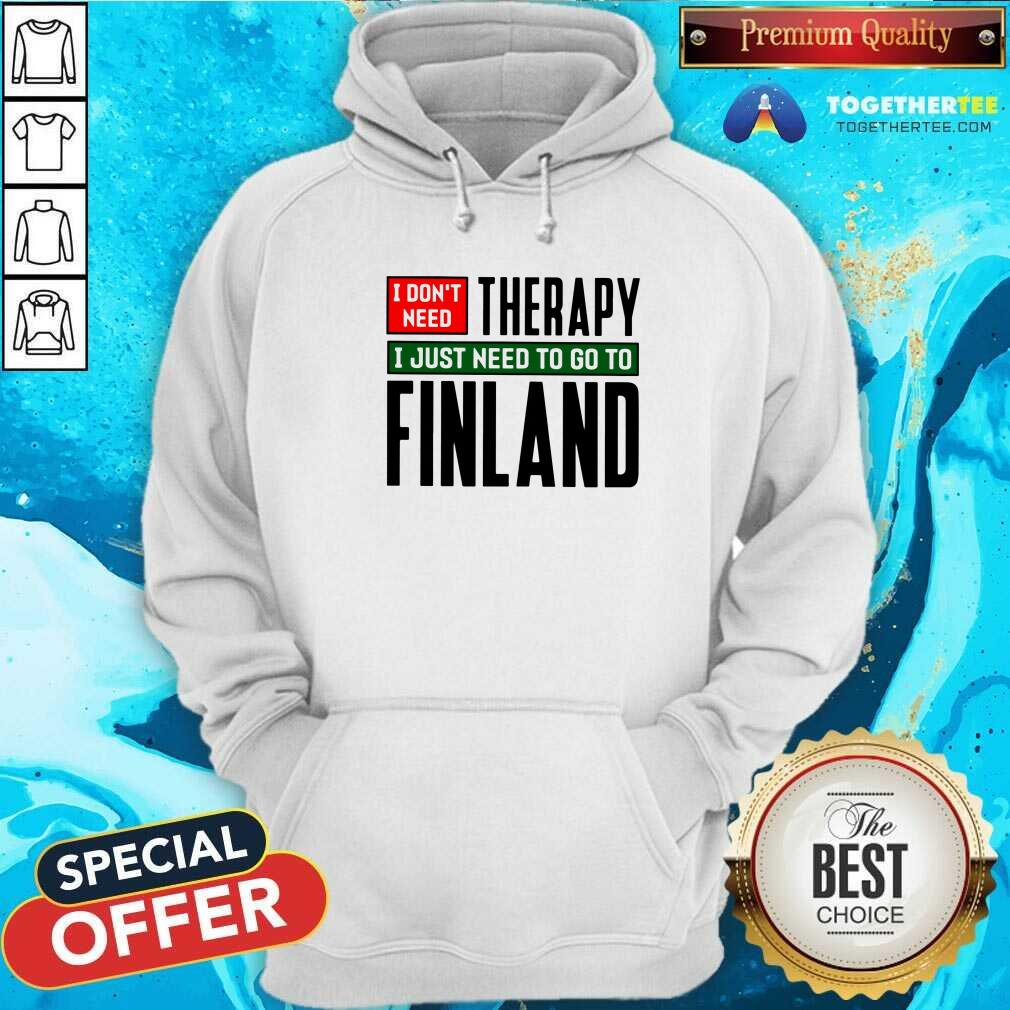 Cool I Just Need To Go To Finland Classic Shirt