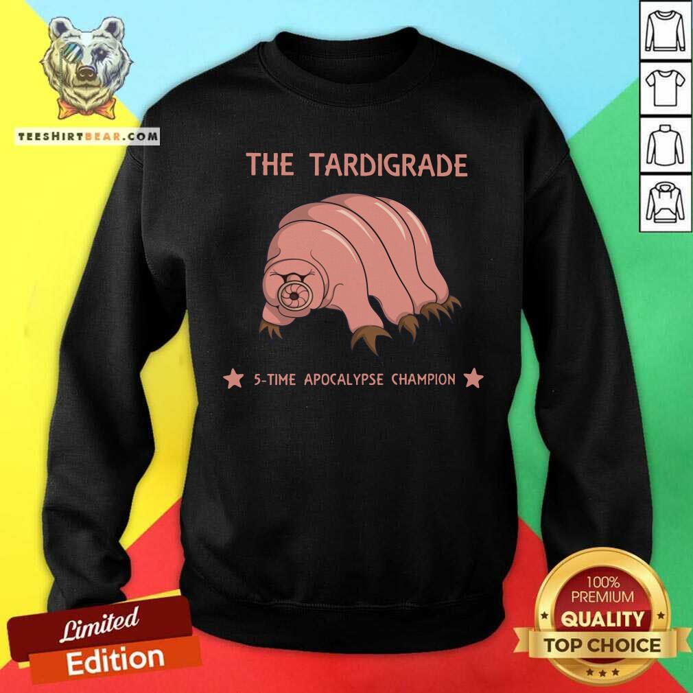 Cool The Tardigrade 5 Time Apocalypse Champion Shirt