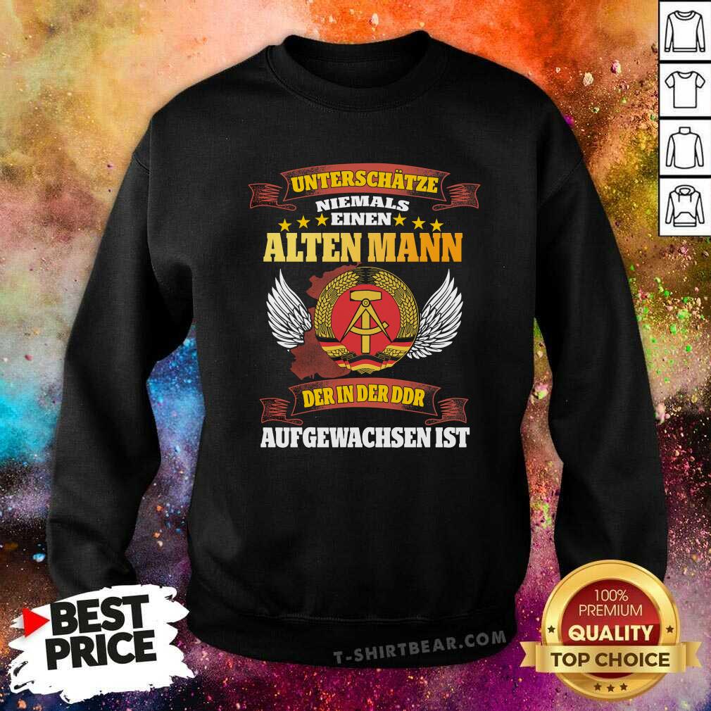 cool-unterschatze-niemals-einen-alten-mann-der-in-der-ddr-aufgewachsen-ist-sweatshirt.jpg