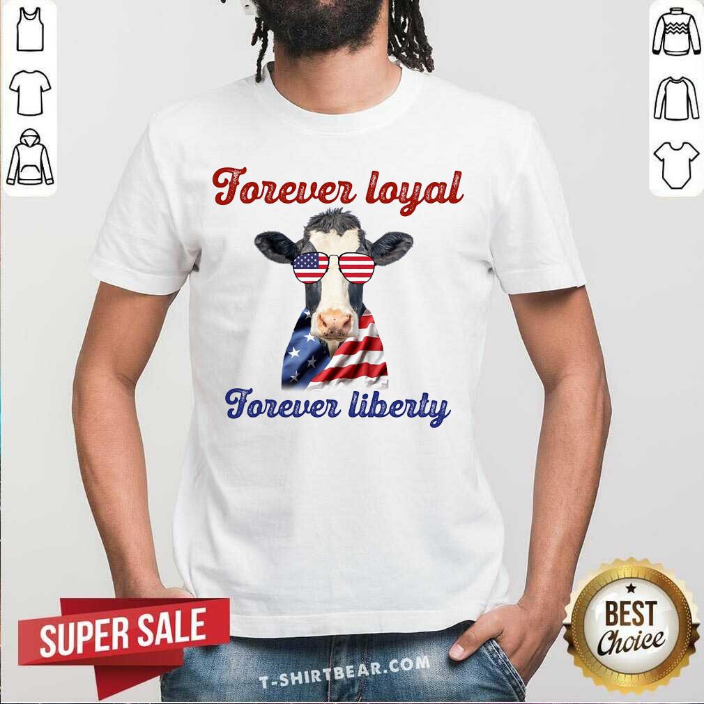 Cow Forever Loyal Liberty American Glass Shirt