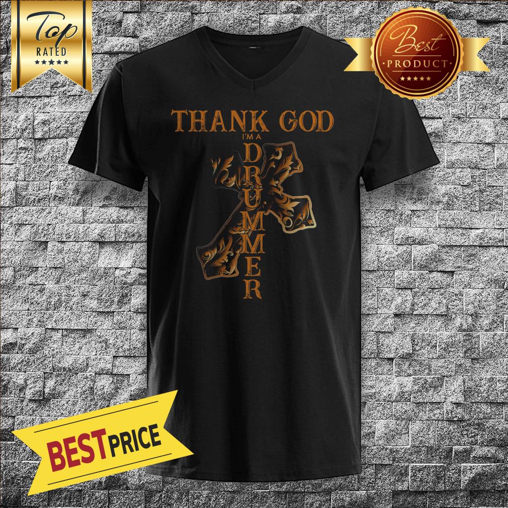 Cross Thank God Im Drummer Shirt
