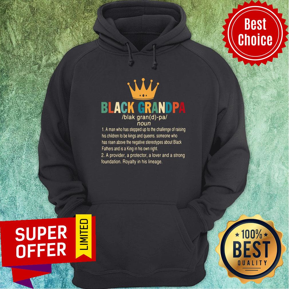 crown-black-grandpa-a-provider-a-protector-a-lover-and-a-strong-foundation-hoodie.jpg