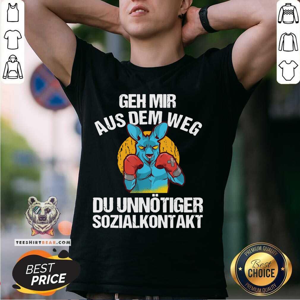 Cute Geh Mir Aus Dem Weg Du Unnötiger Sozialkontakt Lustiges Shirt