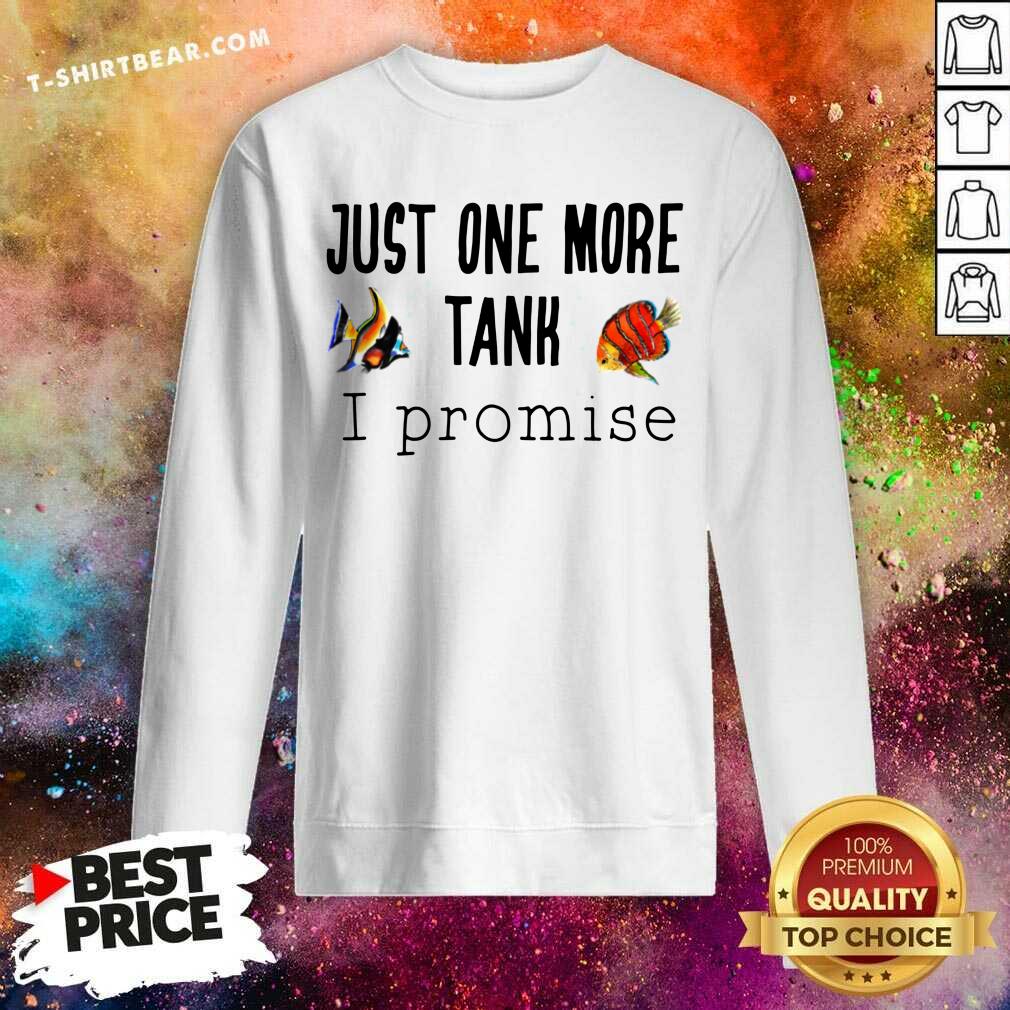 Cute Just One More Tank Promise Shirt