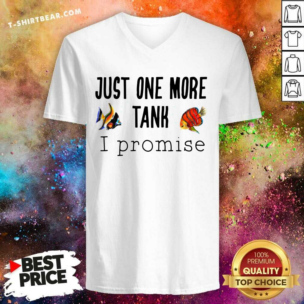 Cute Just One More Tank Promise Shirt