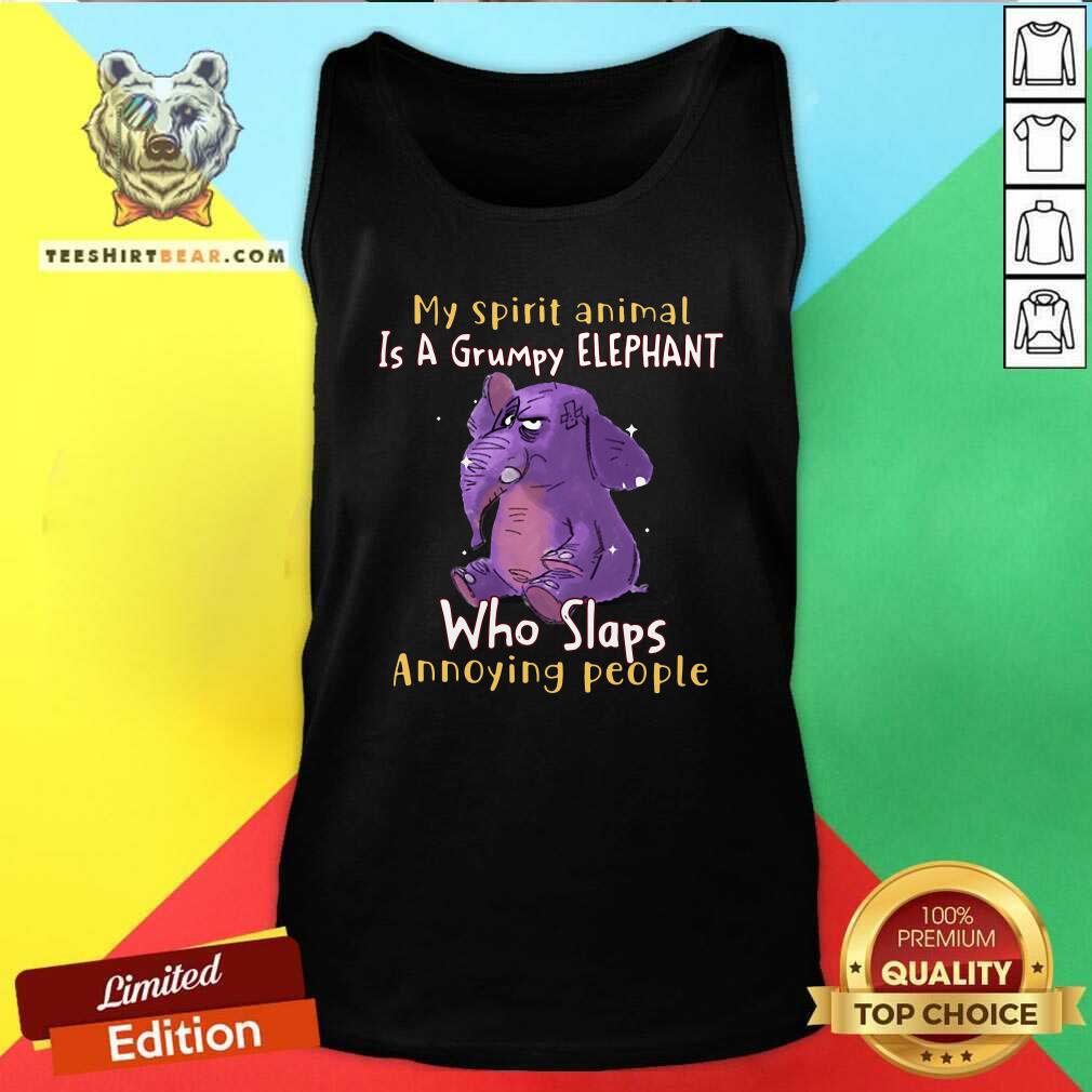 Cute My Spirit Animal Is A Grumpy Elephant Shirt