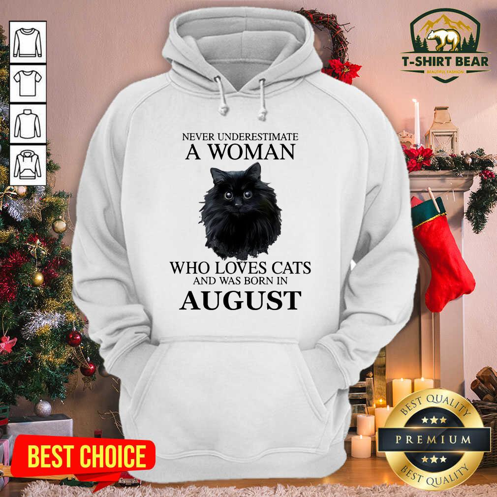 Cute Never Underestimate A Woman Who Loves Cats And Was Born In August Shirt