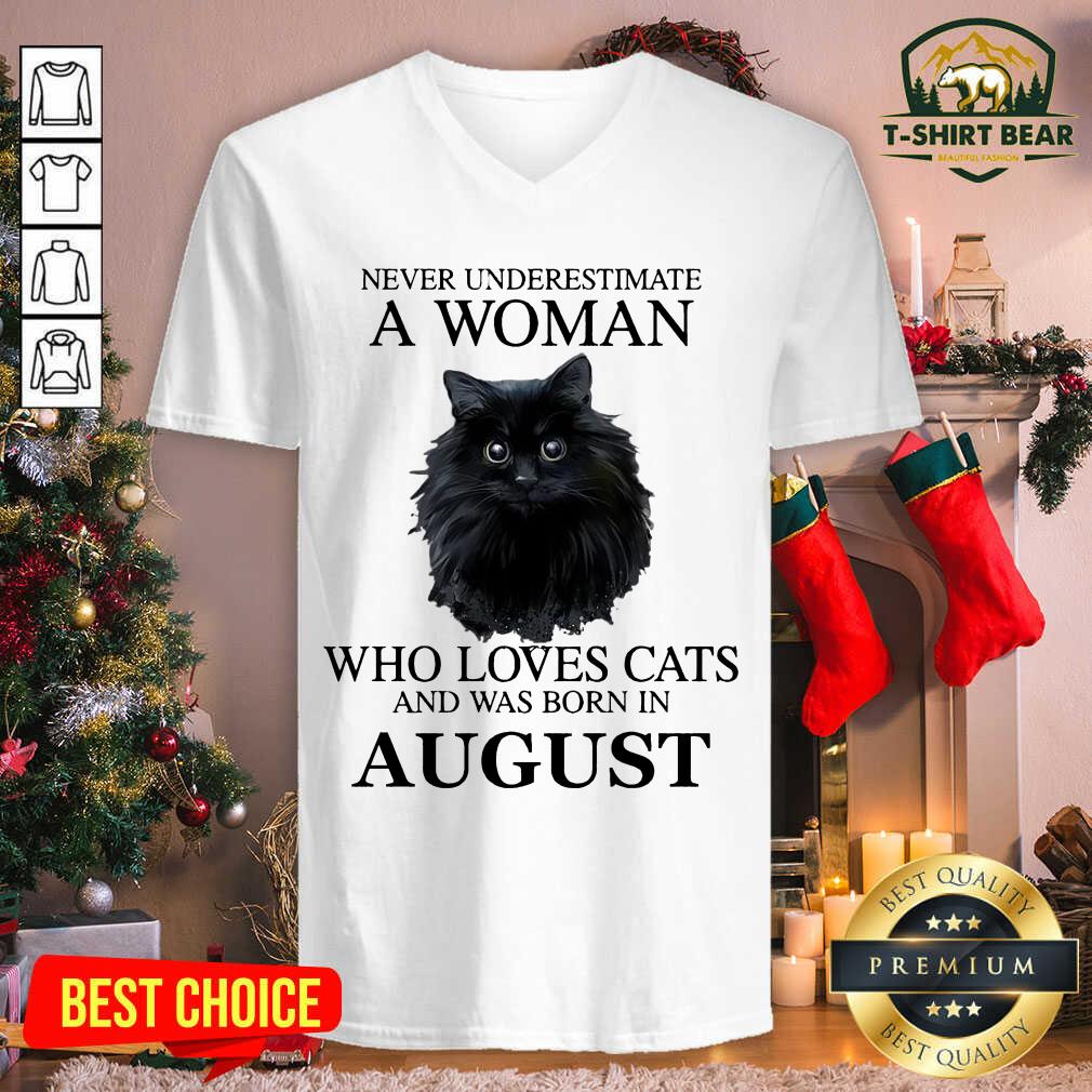 Cute Never Underestimate A Woman Who Loves Cats And Was Born In August Shirt
