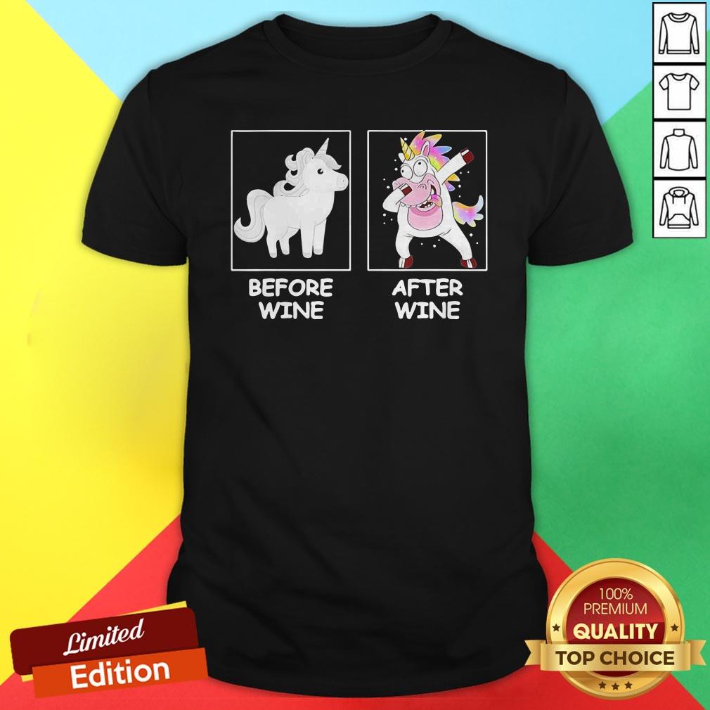 Cute Unicorn Dabbing Before Wine After Wine Shirt