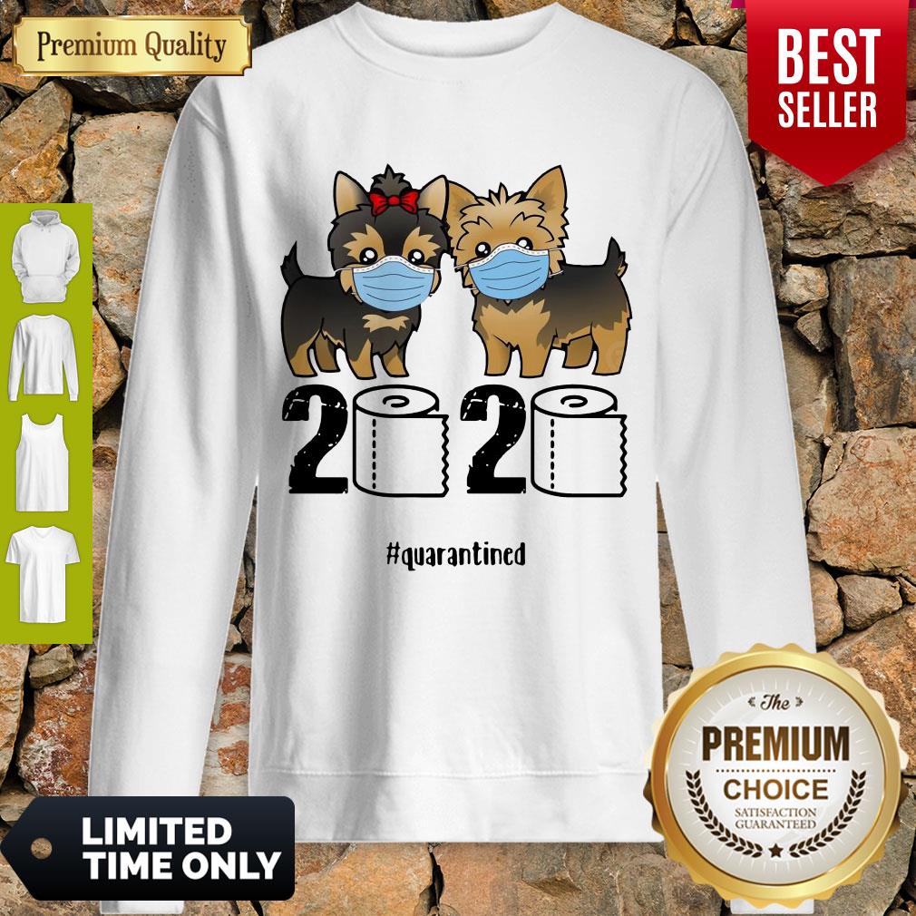 Cute Yorkshire 2020 The Year When Shit Got Real #Quarantined Shirt