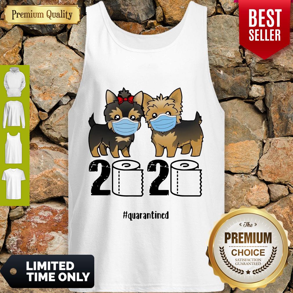 Cute Yorkshire 2020 The Year When Shit Got Real #Quarantined Shirt