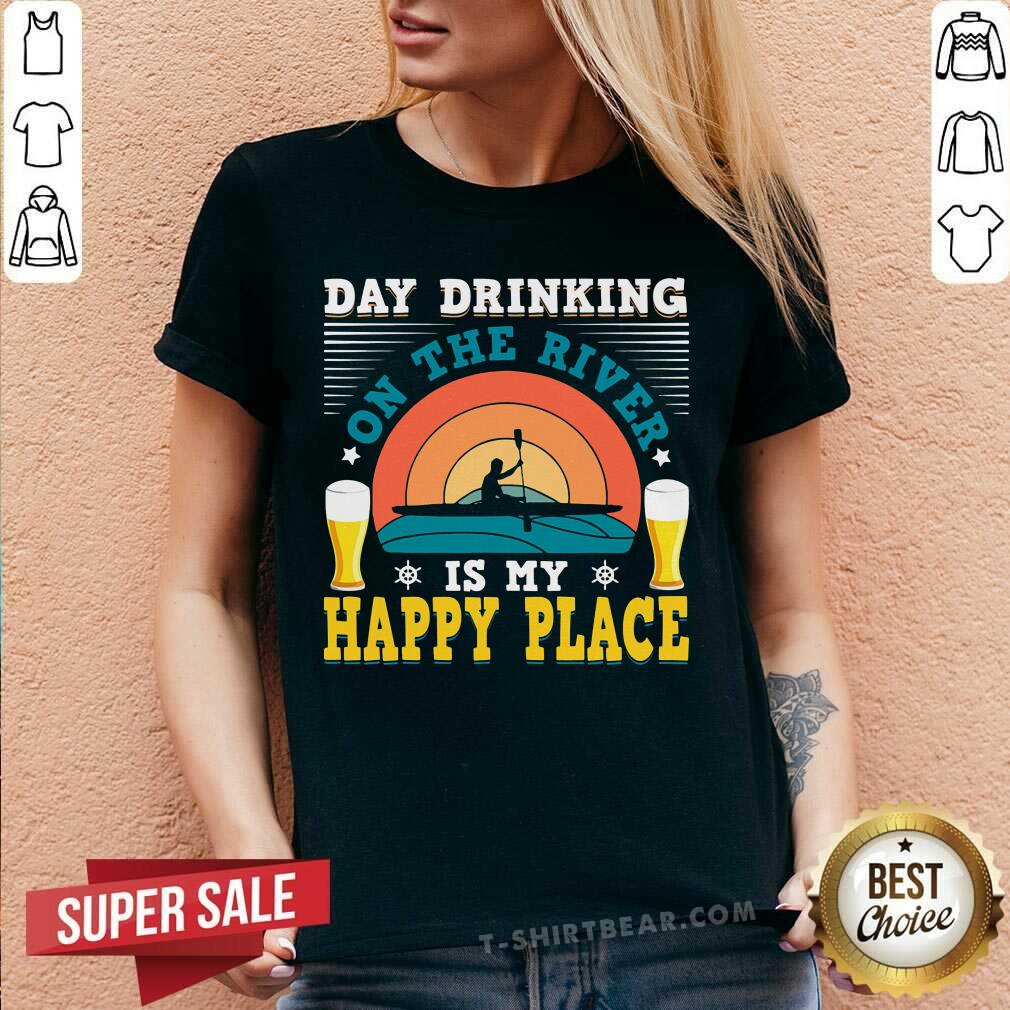 Day Drinking On The River Is My Happy Place Kayaking Retro Shirt