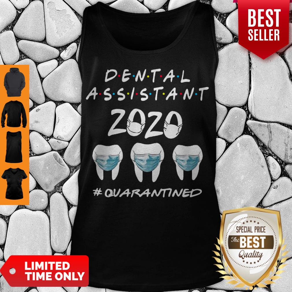 Dental Assistant 2020 #Quarantined Covid 19 Friends TV Show Shirt