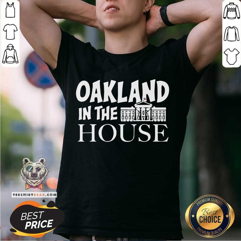 Depressed Oakland In The 9 White House Shirt