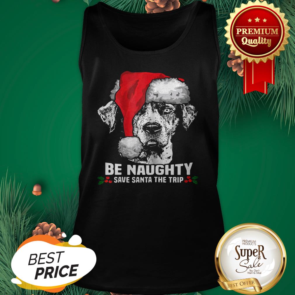 Dog Be Naughty Save Santa Catahoula Cur Xmas Shirt