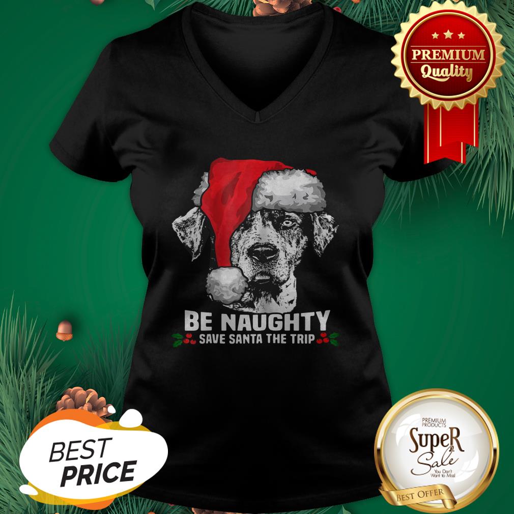 Dog Be Naughty Save Santa Catahoula Cur Xmas Shirt