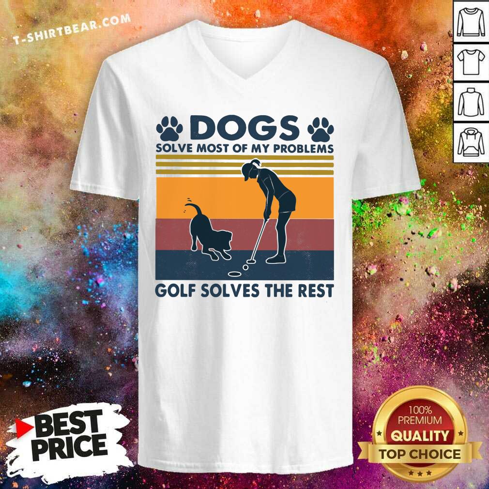 Dogs Solve Most Of My Problems 17 Golf Solves The Rest Vintage Shirt