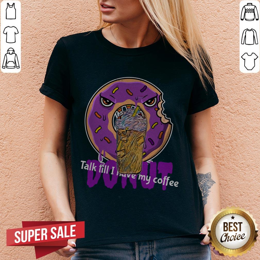 Donut Talk Till I Have My Coffee Halloween Shirt