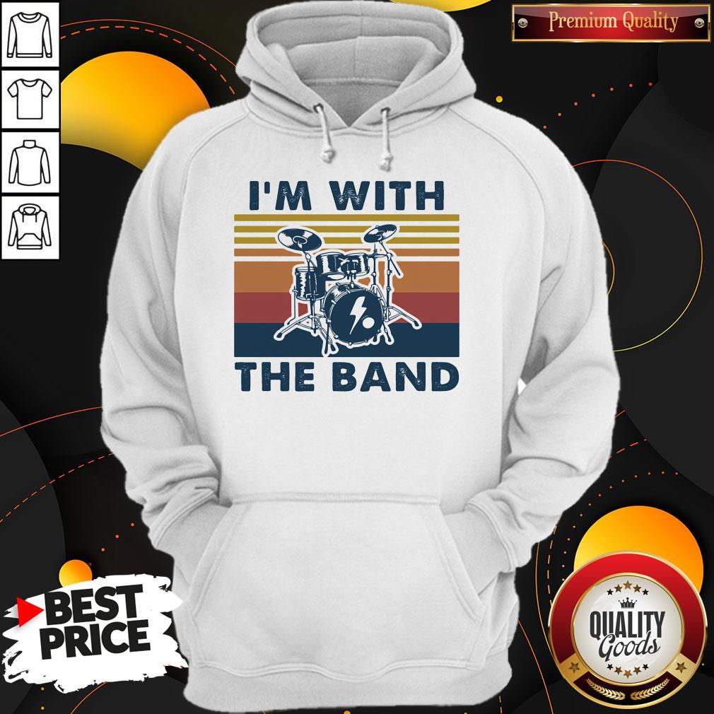 Drum I'm With The Band Vintage Retro Shirt