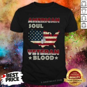Awesome American Flag Soul Veteran Blood Shirt