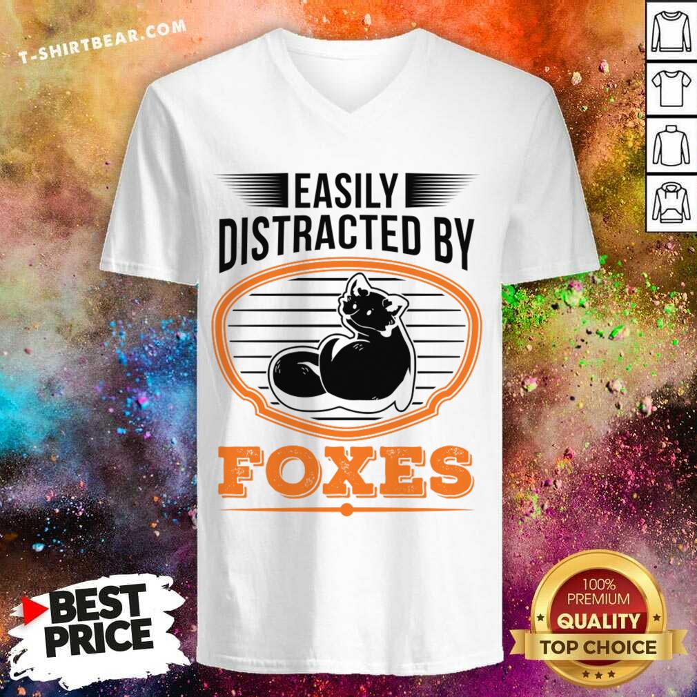 Easily Distracted By Foxes Shirt