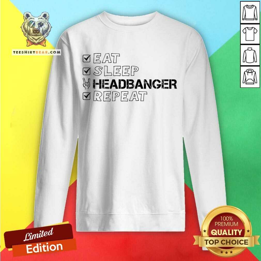 Eat Sleep Headbanger Repeat Shirt