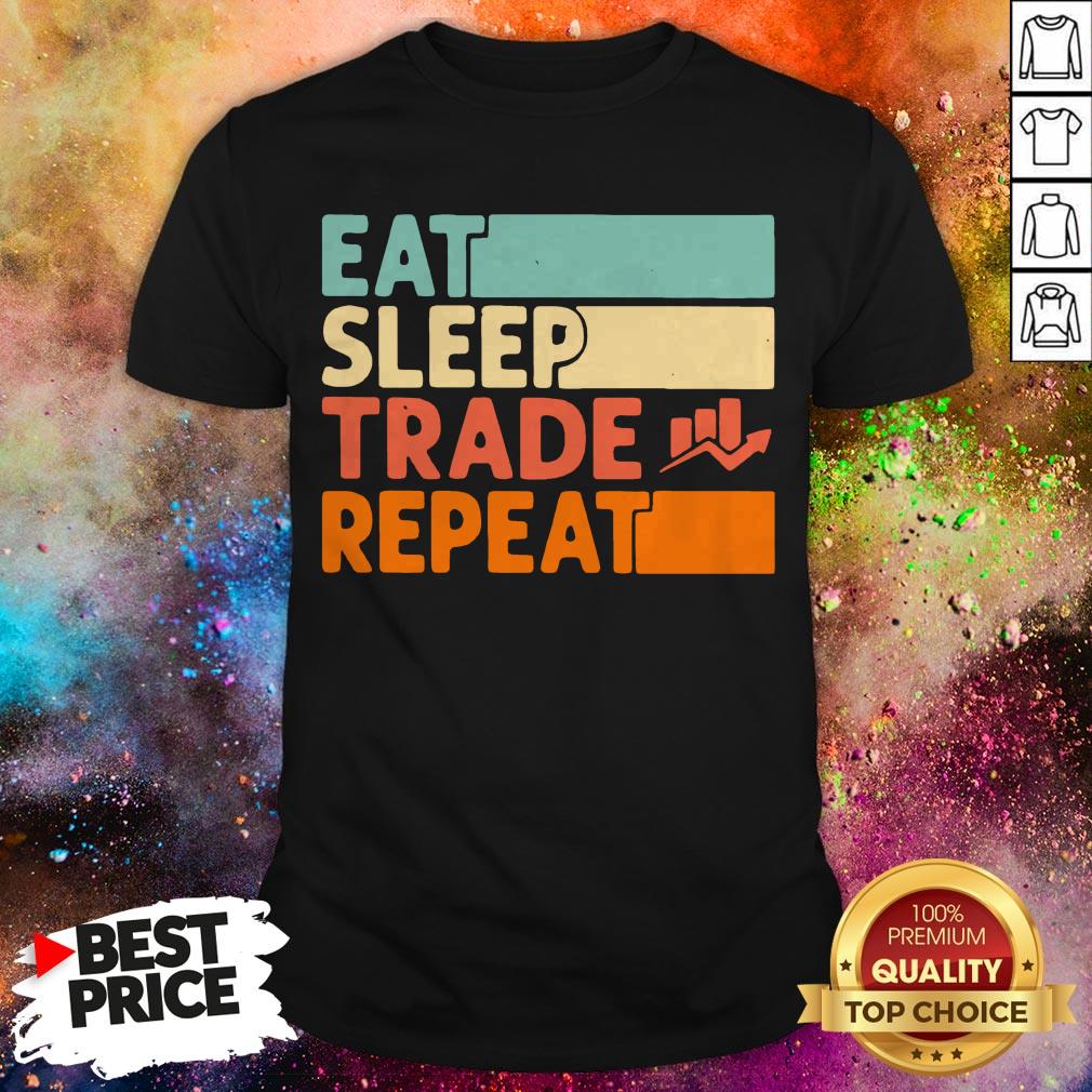 Eat Sleep Trade Repeat Vintage Shirt
