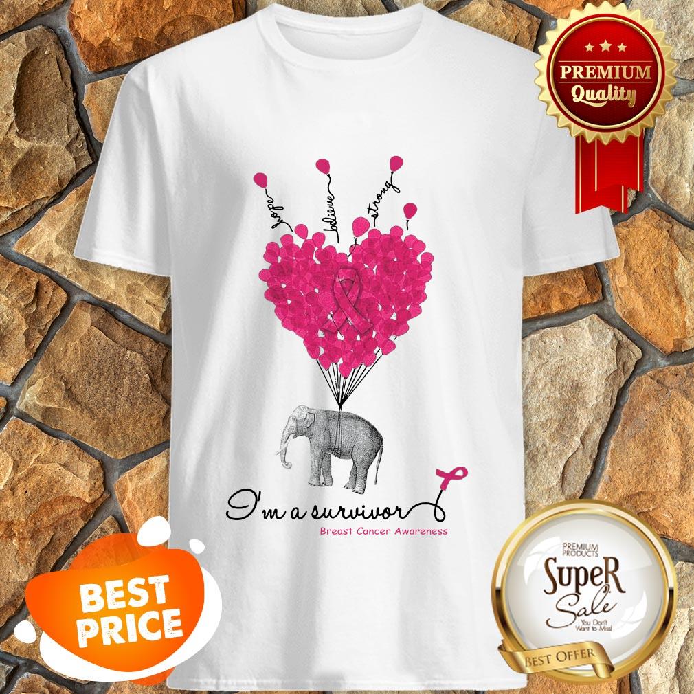 Elephant Hope Believe Strong I’m A Survivor Breast Cancer Awareness shirt