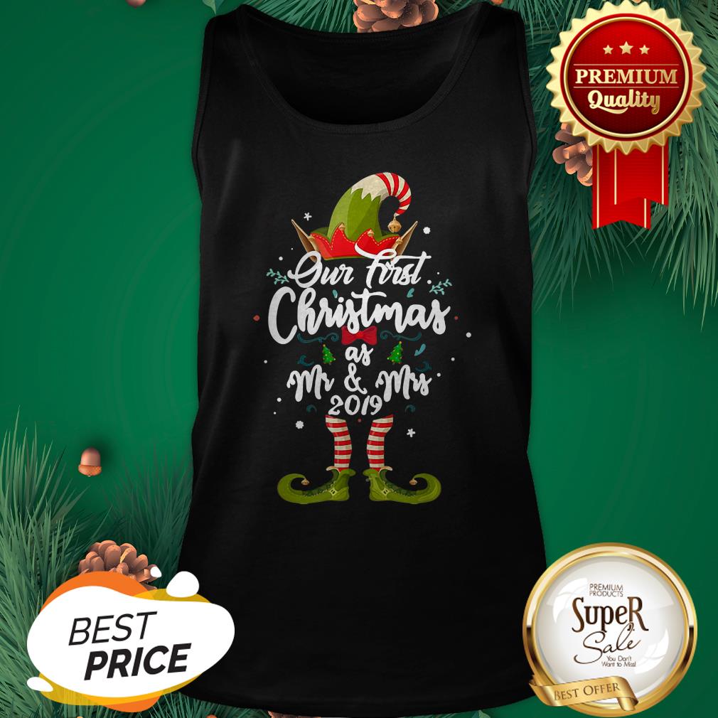 Elf Our First Christmas As Mr & Mrs 2019 Christmas Shirt
