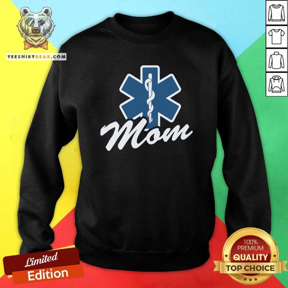 Emt Paramedic Mom 7 Shirt