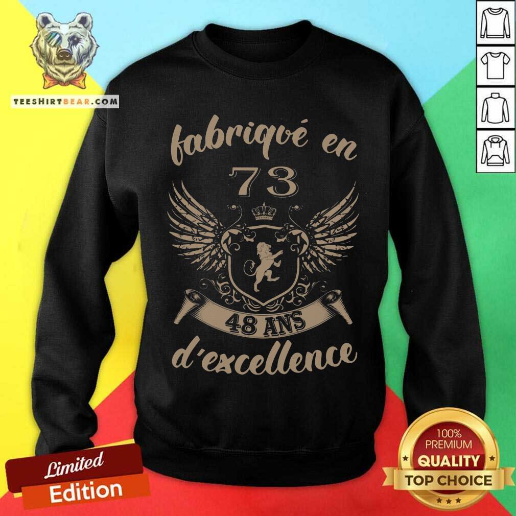 Fabrique En 73 48 ANS Dexcellence Shirt