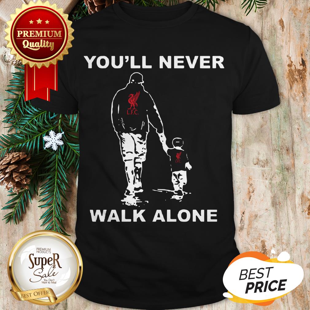 Father And Son You'll Never Walk Alone Liverpool FC Shirt