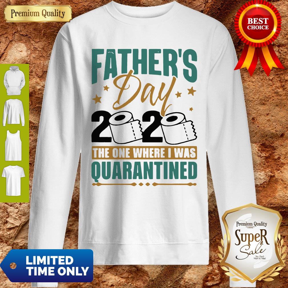 Father’s Day 2020 The One Where I Was Quarantined Shirt