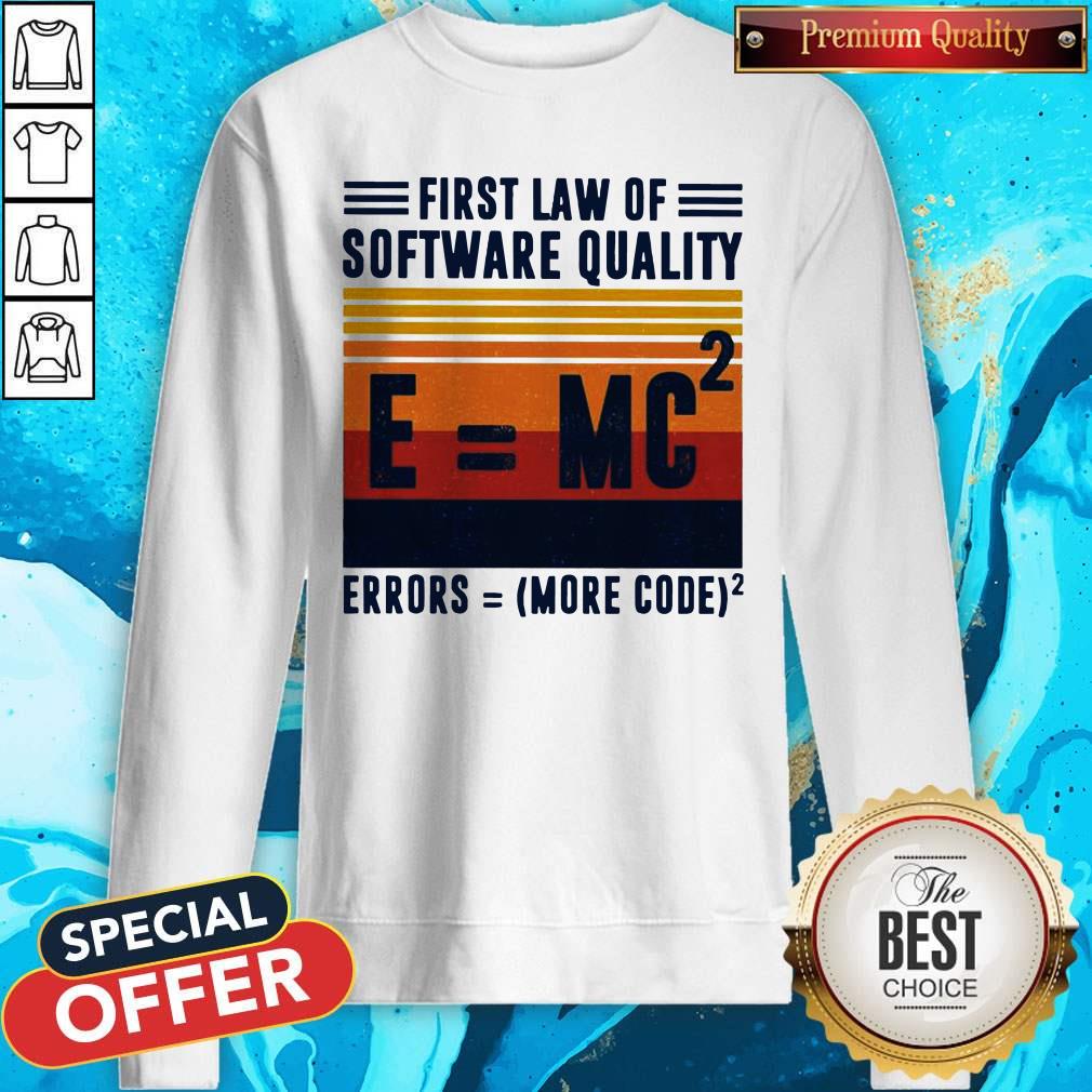 First Law Of Software Quality Errors More Code Vintage Shirt