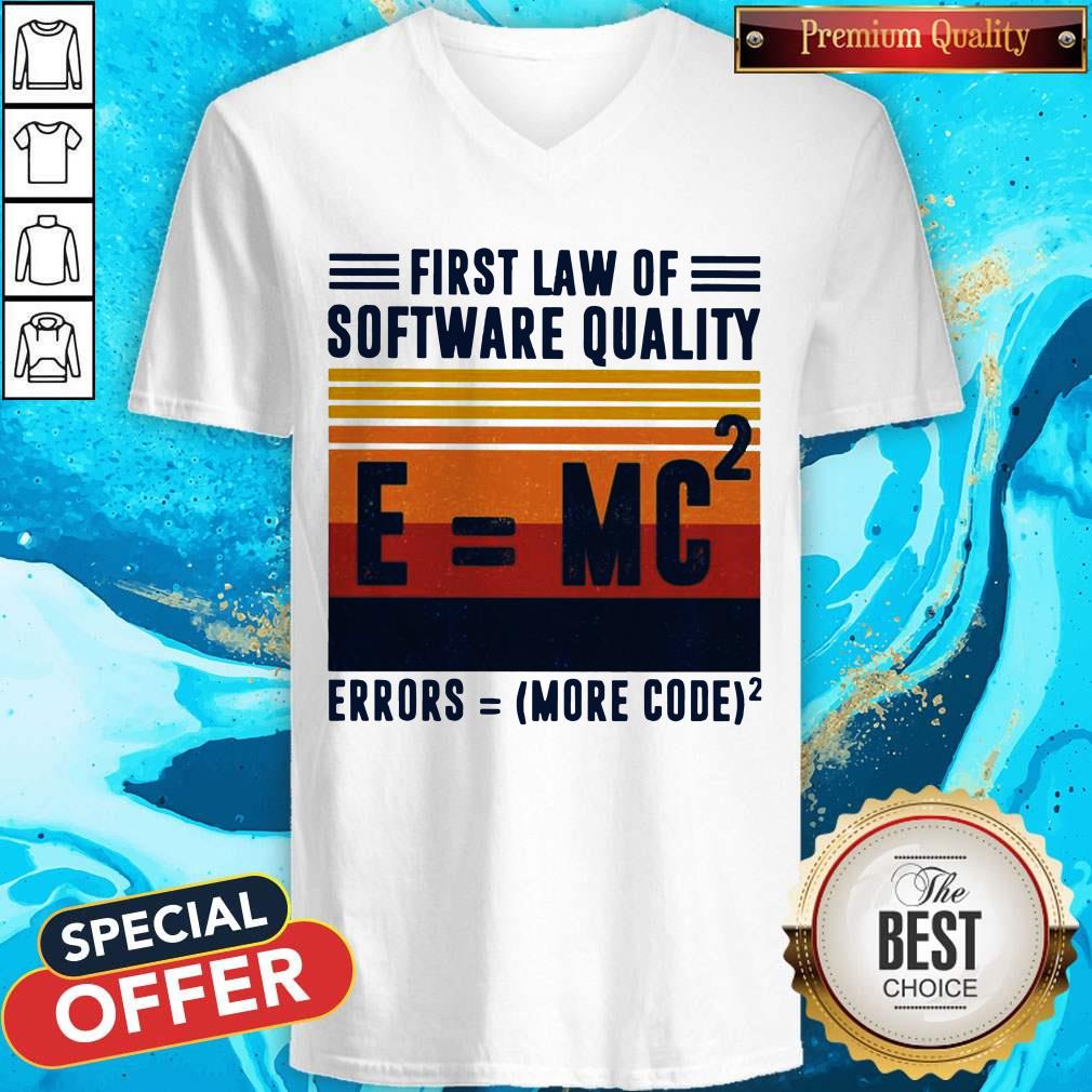 First Law Of Software Quality Errors More Code Vintage Shirt