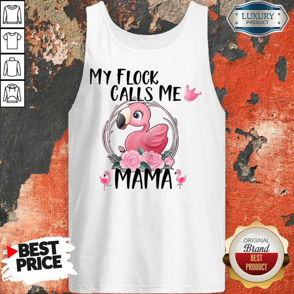 Flamingo My Flock Calls Me Mama Shirt