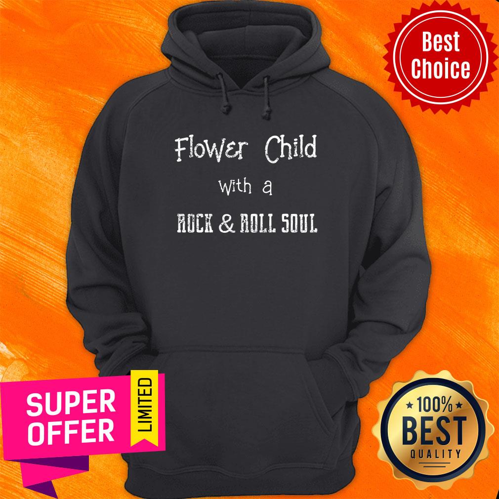 Flower Child With A Rock & Roll Soul Shirt