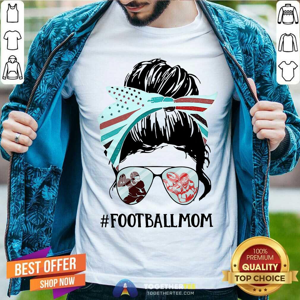 Football Mom Messy Bun Girl Shirt