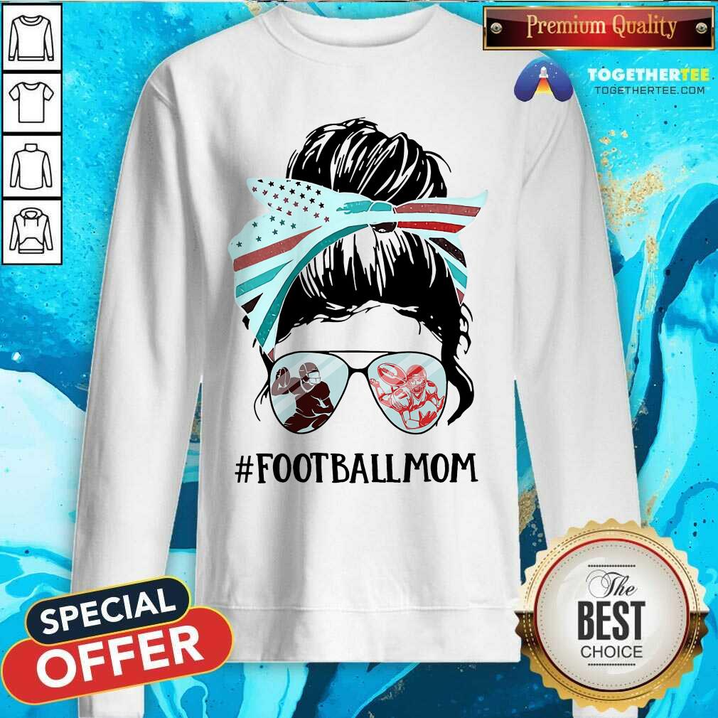 Football Mom Messy Bun Girl Shirt