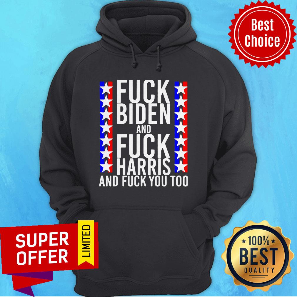 Fuck Kamala Harris And Fuck Joe Biden Offensive Shirt