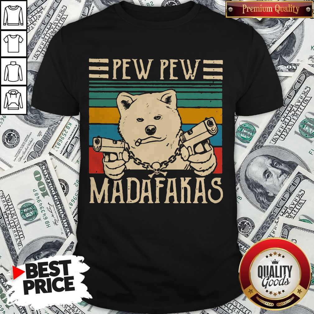 Funny Akita Inu Pew Pew Madafakas Vintage Shirt