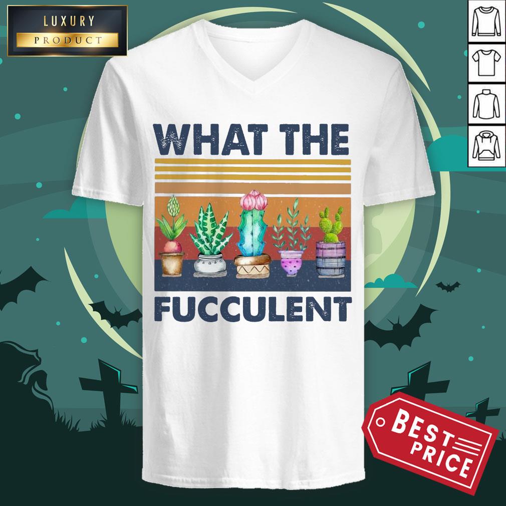 Funny Cactus What The Fucculent Vintage Retro Shirt