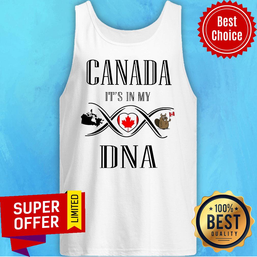 Funny Canada It's In My DNA Shirt