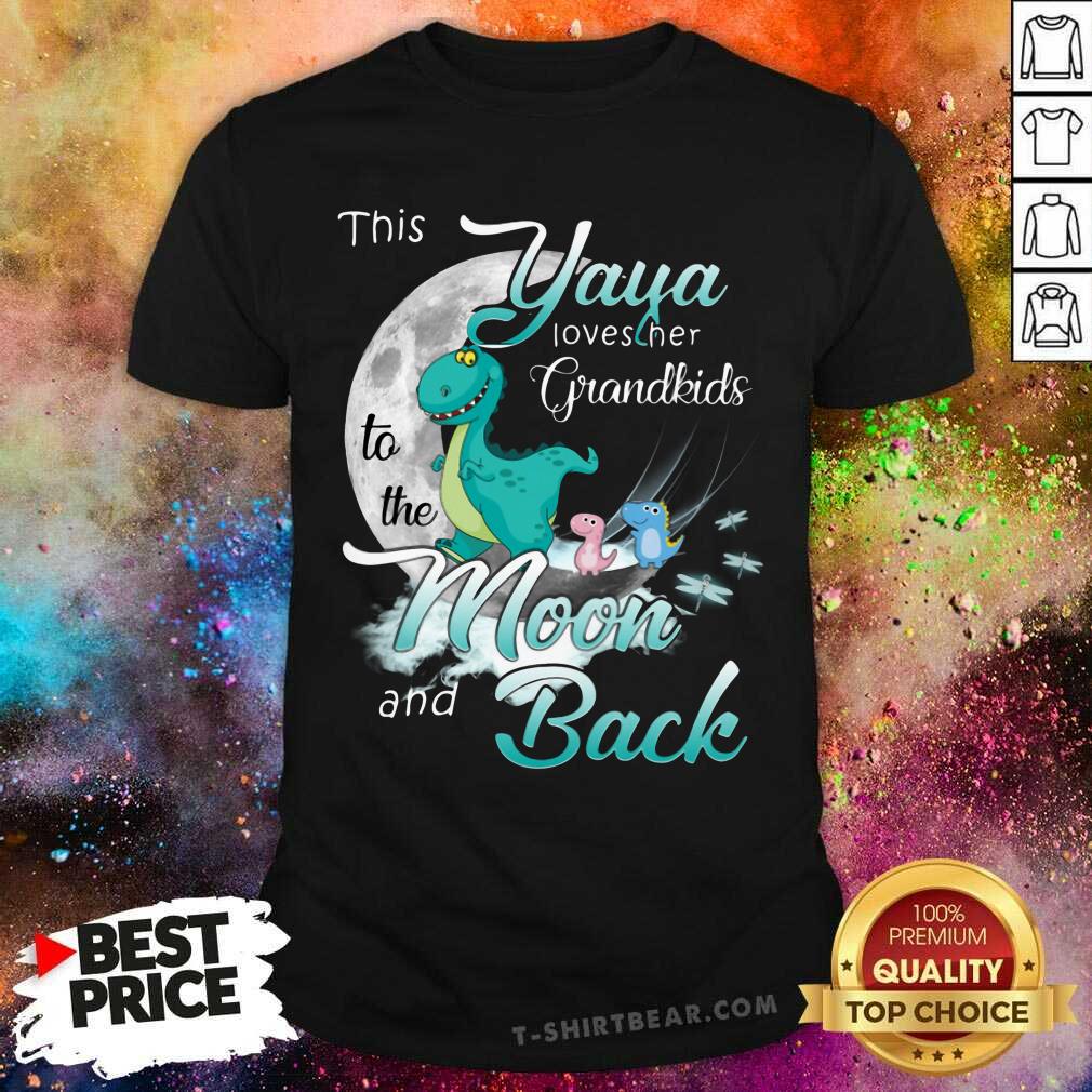 Funny Dinosaurs This Yaya Loves Her Grandkids Moon And Back Shirt
