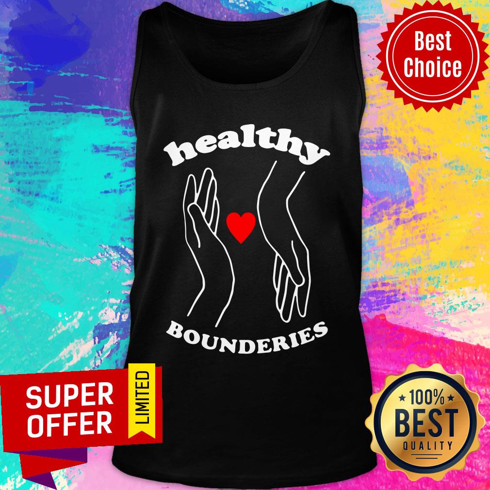 Funny Healthy Boundaries Hand Heart Shirt