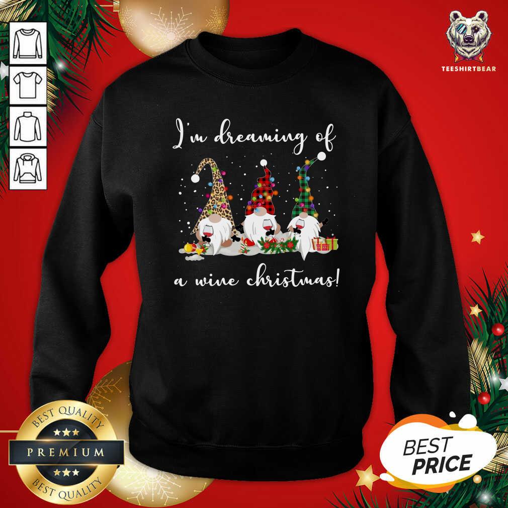 Funny I'm Dreaming Of A Wine Christmas Shirt