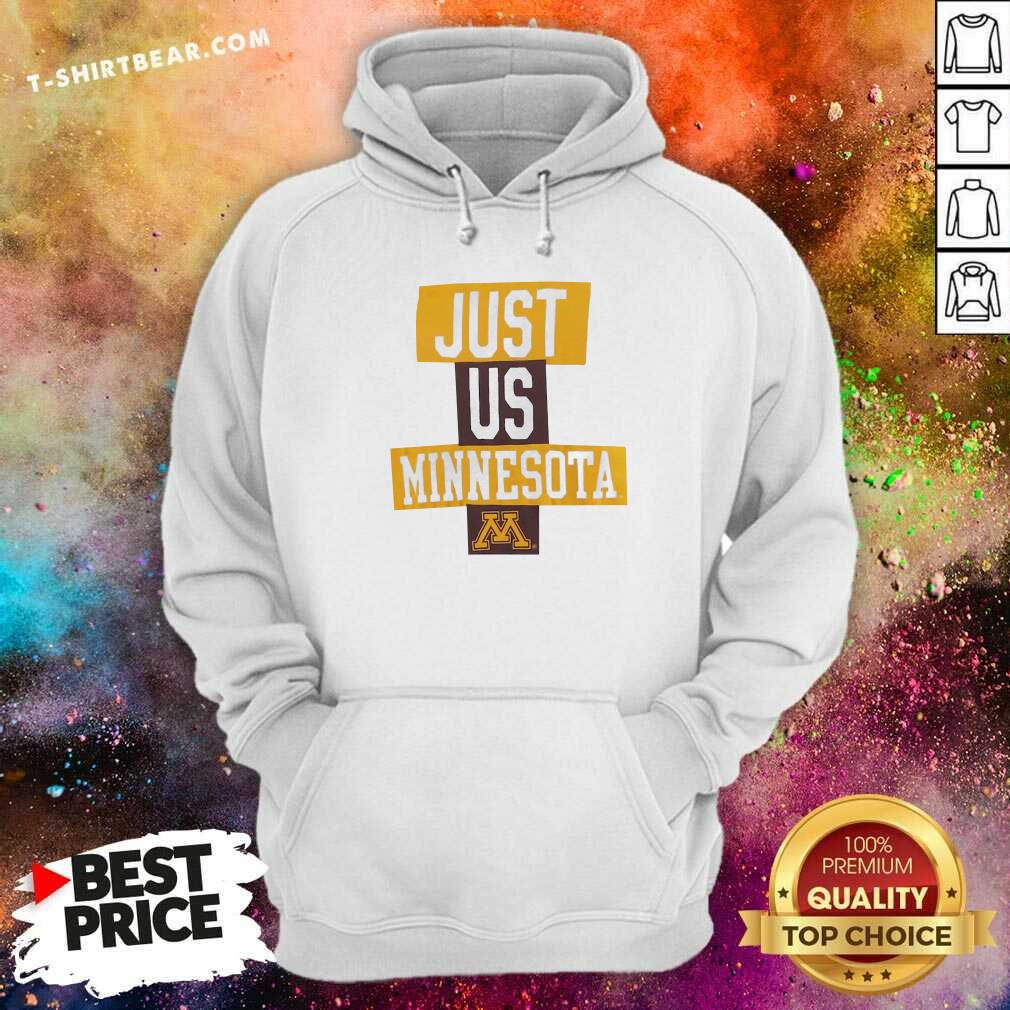 Funny Just Us Minesota Minnesota Golden Gophers Basketball Shirt