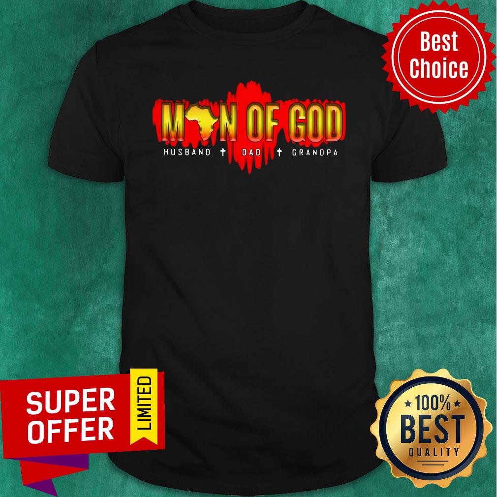 Funny Man Of God Husband Dad Grandpa Shirt