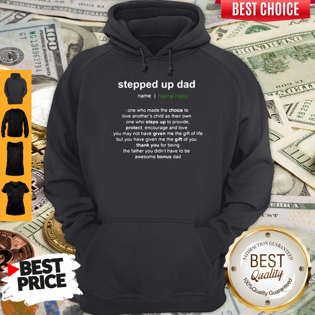 Funny Steppe Up Dad Awesome Bonus Dad Shirt