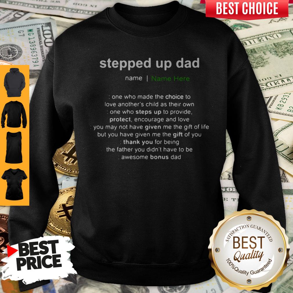 Funny Steppe Up Dad Awesome Bonus Dad Shirt